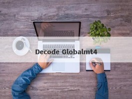 Decode Globalmt4